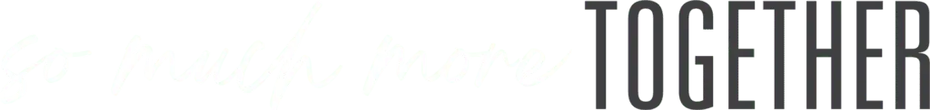 White pixelated text reading "for much more" is followed by the word "TOGETHER" in large, bold, dark letters on a transparent background.